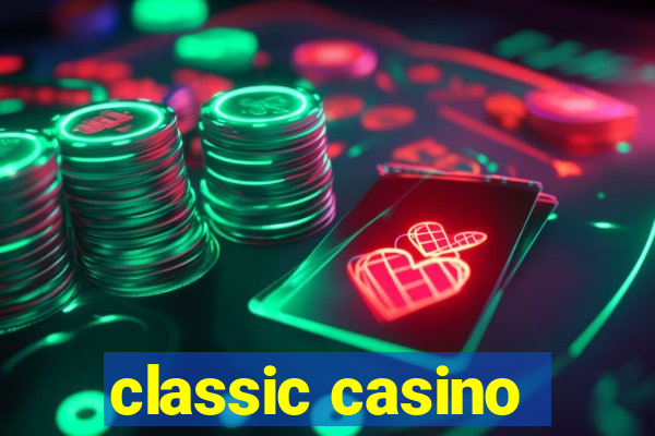 classic casino