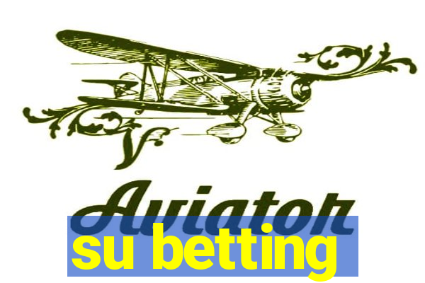 su betting