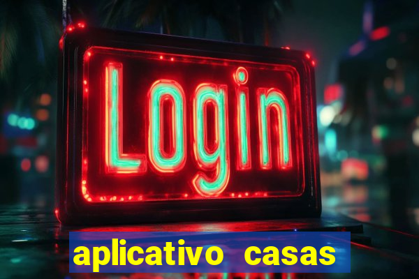 aplicativo casas das apostas