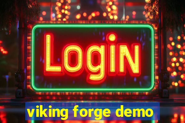 viking forge demo