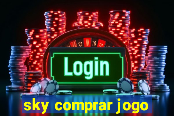 sky comprar jogo