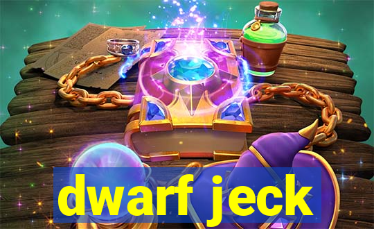 dwarf jeck