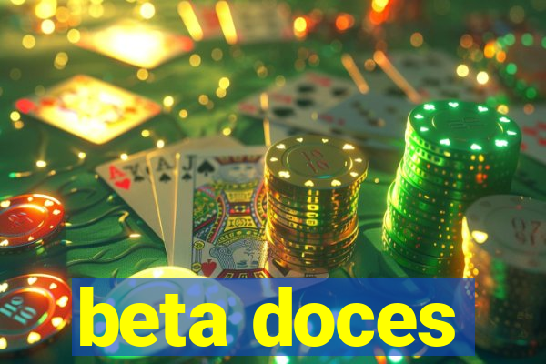 beta doces