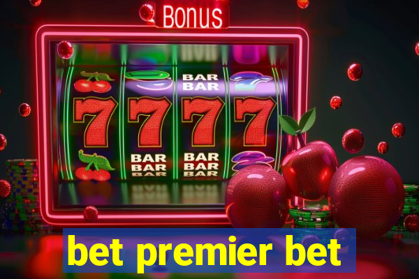 bet premier bet