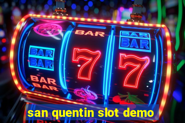 san quentin slot demo