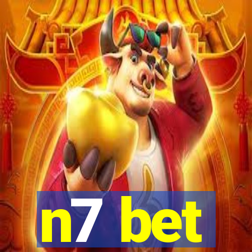 n7 bet