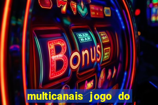 multicanais jogo do flamengo ao vivo