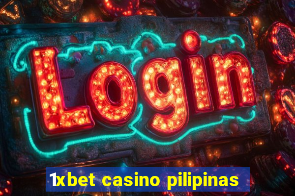 1xbet casino pilipinas