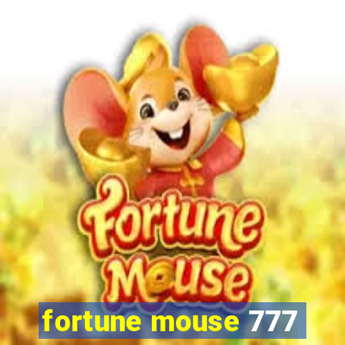 fortune mouse 777