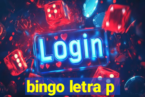 bingo letra p