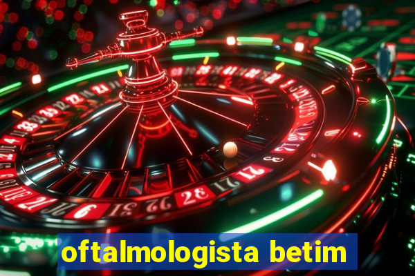 oftalmologista betim