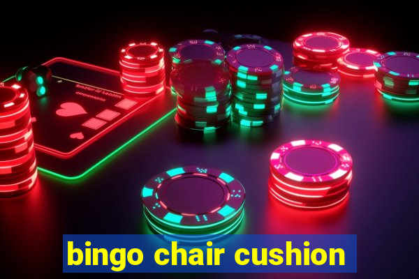 bingo chair cushion