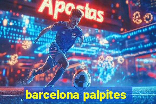 barcelona palpites