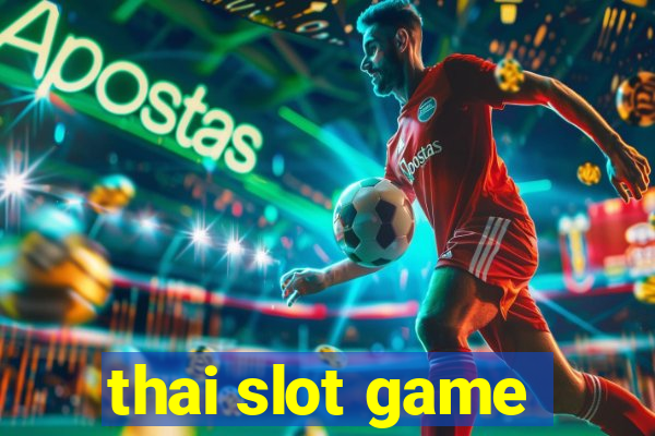 thai slot game