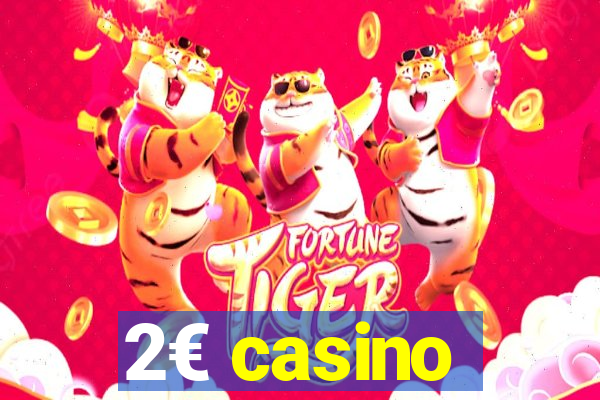 2€ casino