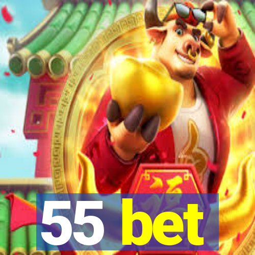 55 bet