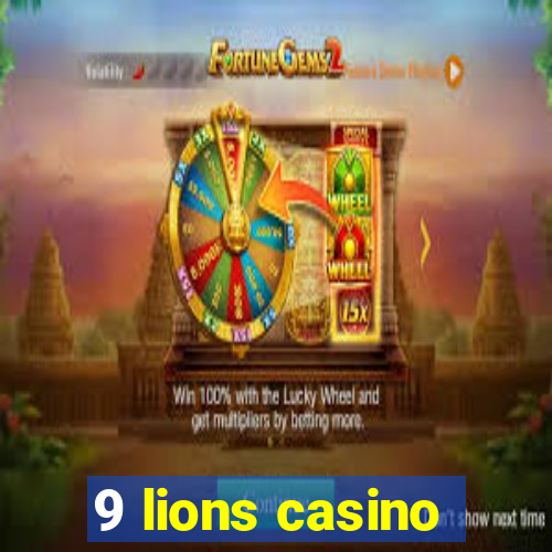 9 lions casino