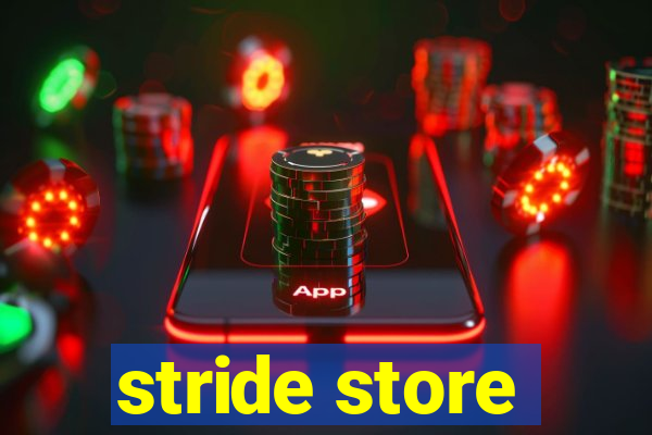 stride store