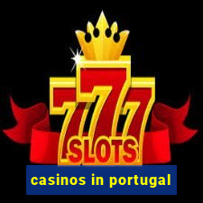 casinos in portugal