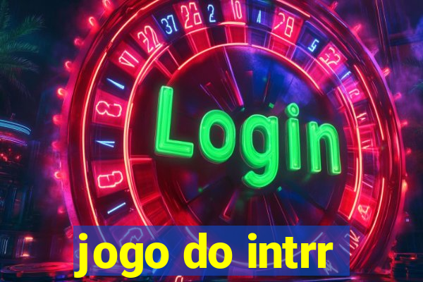 jogo do intrr