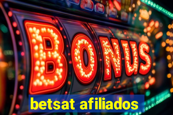 betsat afiliados