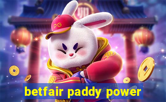 betfair paddy power