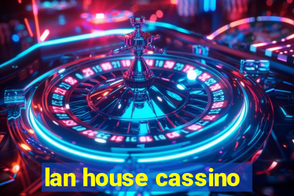 lan house cassino