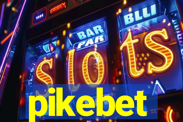 pikebet