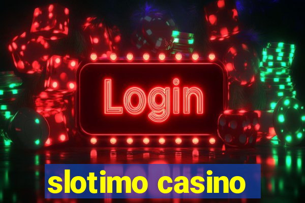 slotimo casino