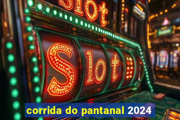 corrida do pantanal 2024