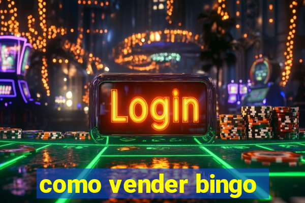 como vender bingo