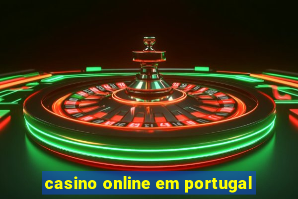 casino online em portugal