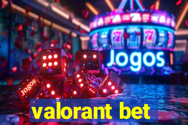 valorant bet