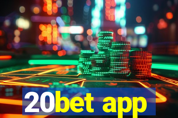 20bet app