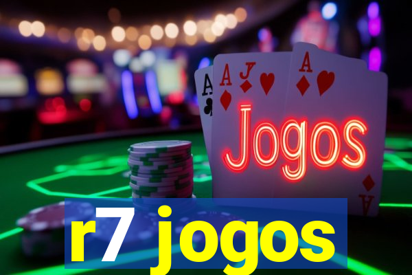 r7 jogos