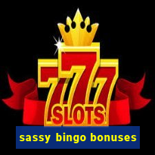 sassy bingo bonuses