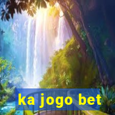 ka jogo bet