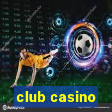 club casino