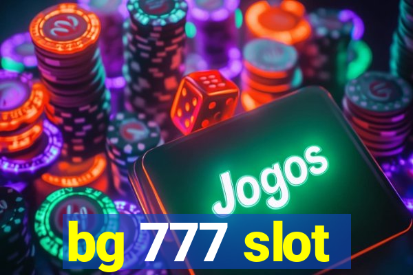 bg 777 slot