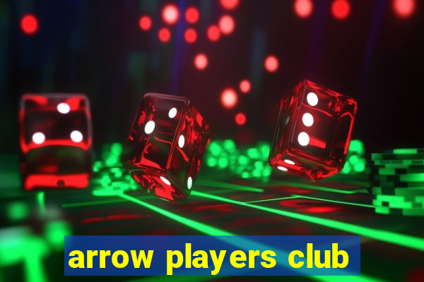 arrow players club