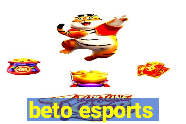 beto esports