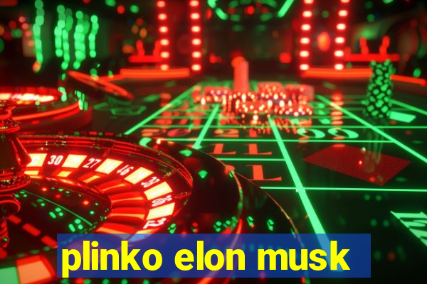 plinko elon musk