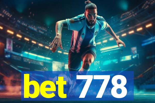 bet 778