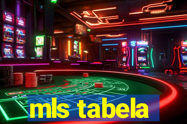 mls tabela