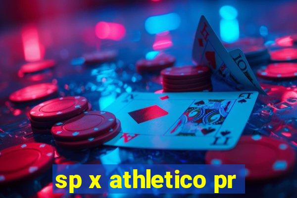 sp x athletico pr