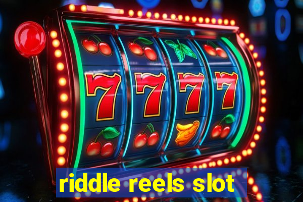 riddle reels slot