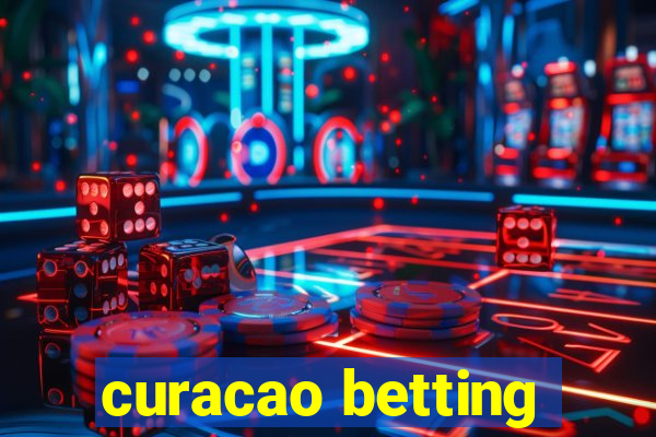 curacao betting