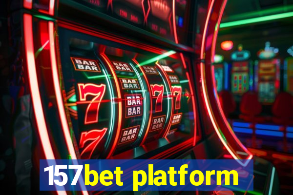 157bet platform