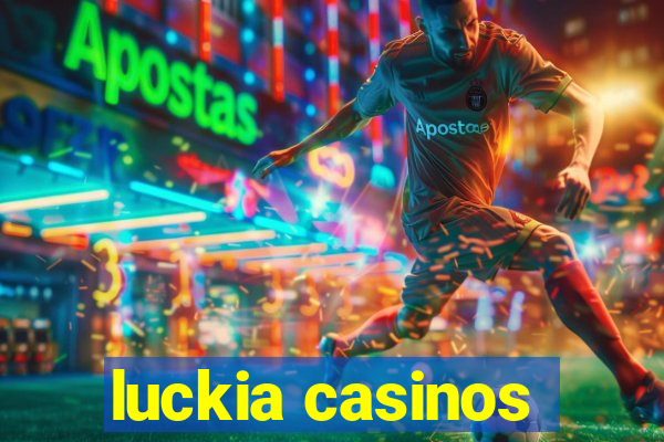 luckia casinos