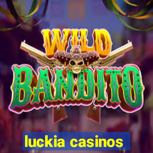 luckia casinos